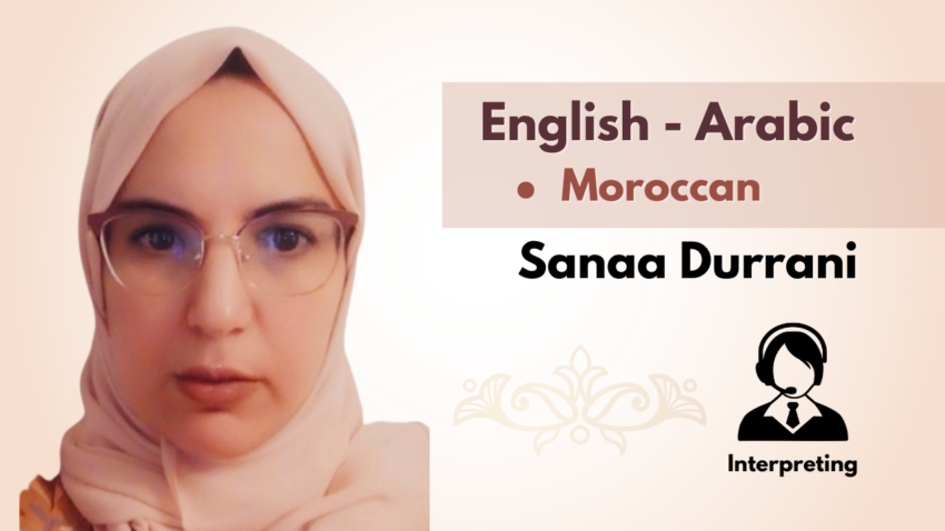 Arabic and Moroccan NRPSI interpreter - Sanaa Durrani