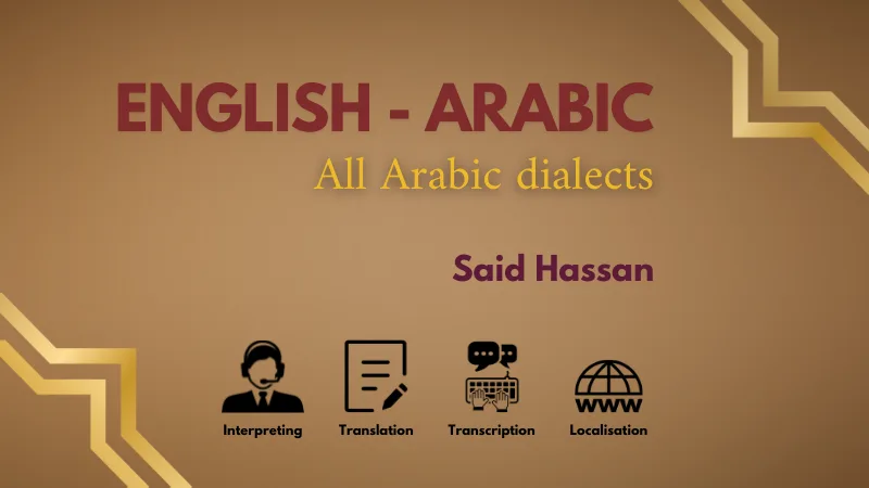 Arabic legal interpreter and translator - all Arabic dialects - Said Hassan